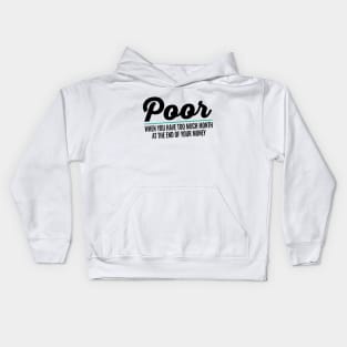 Poor Kids Hoodie